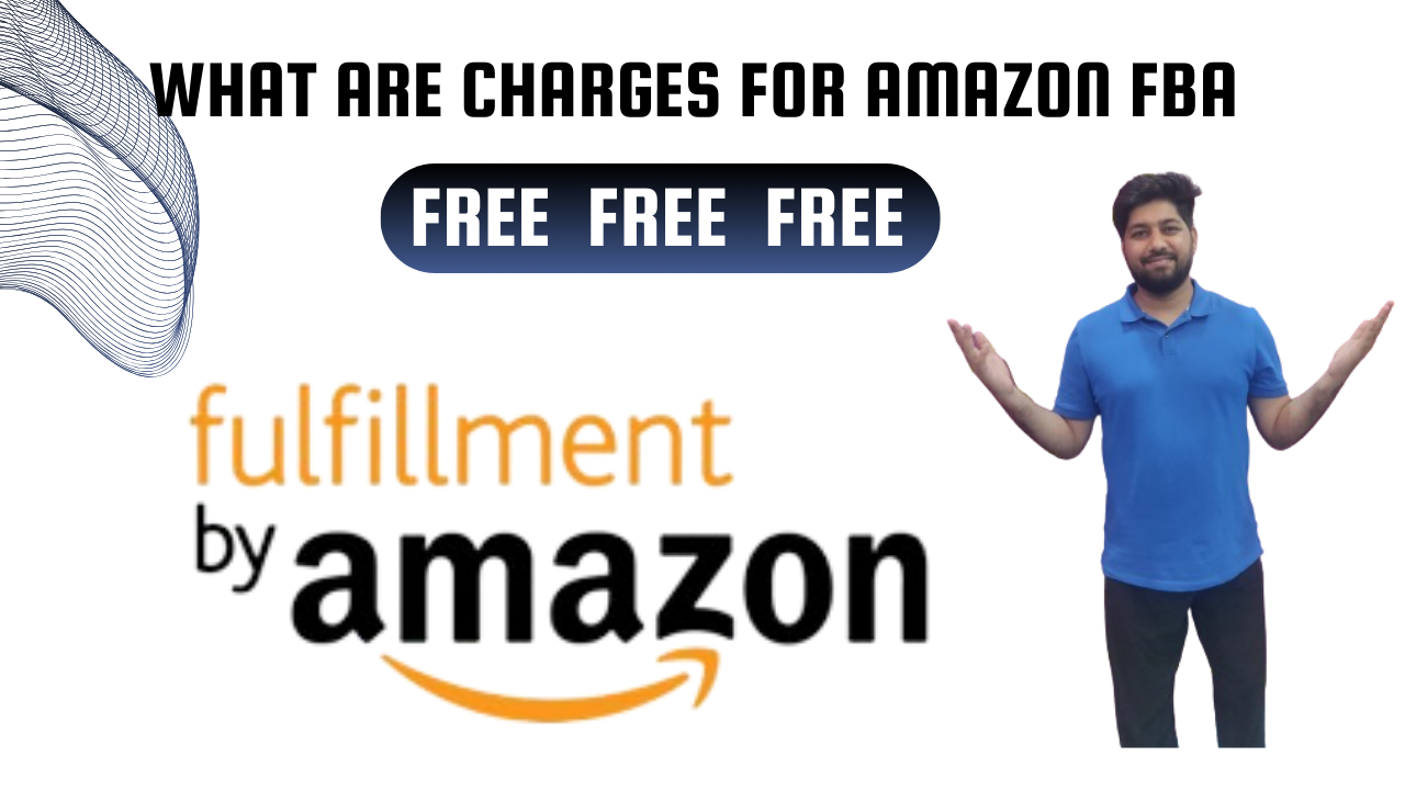 What are Amazon FBA Charges